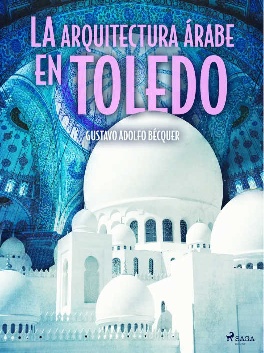 La arquitectura árabe en Toledo