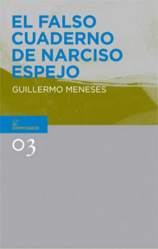 El falso cuaderno de Guillermo Meneses