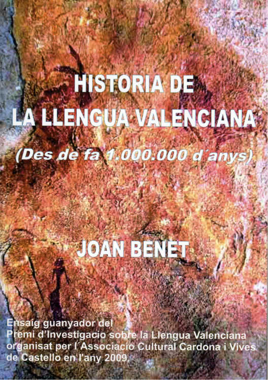 Historia de la lengua valenciana (Desde hace 1.000.000 de años)