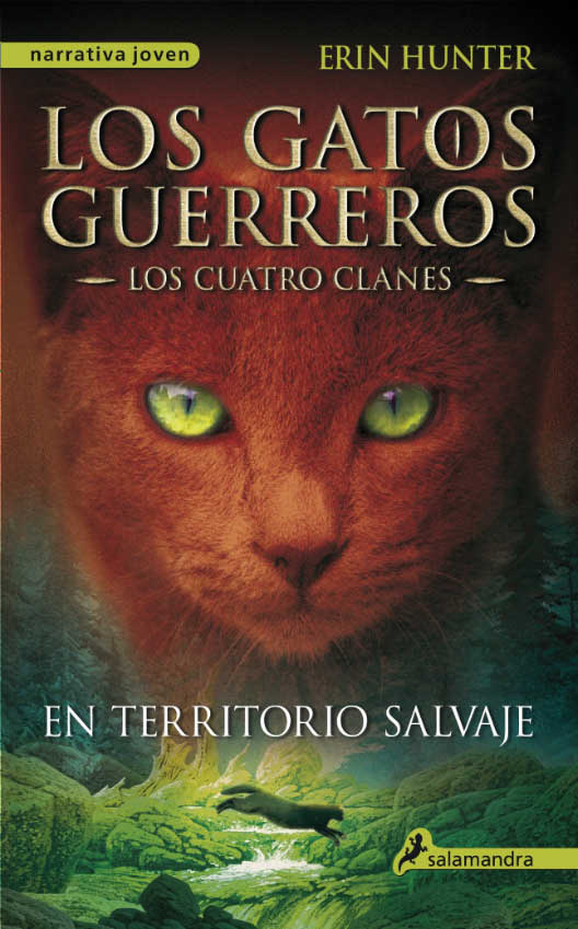 Los gatos guerreros - Los cuatro clanes - En territorio salvaje