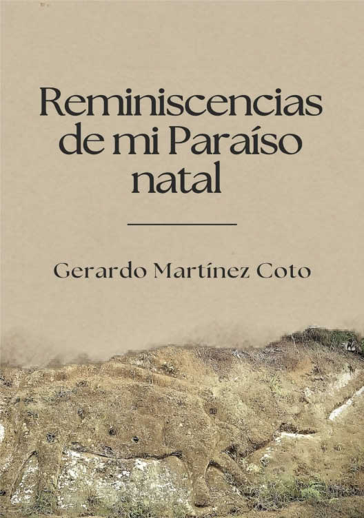 Reminiscencias de mi Paraíso natal